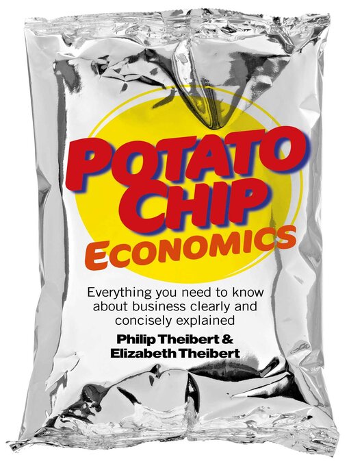 Title details for Potato Chip Economics by Philip Theibert - Available